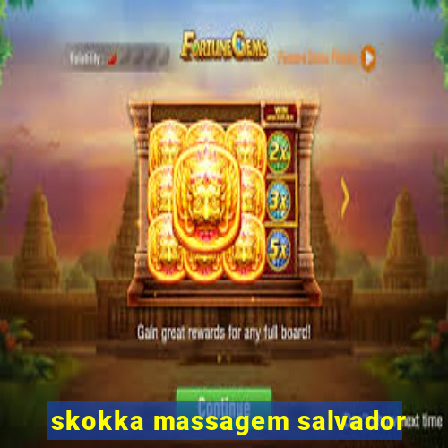 skokka massagem salvador